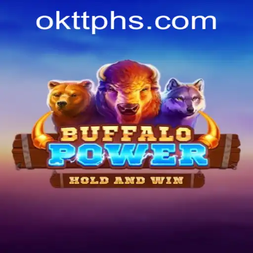 The Thrilling World of BuffaloPower: Unleashing the Okttph Challenge